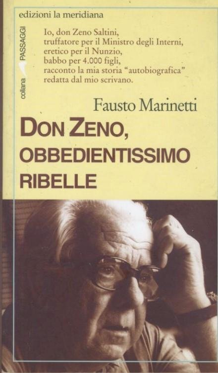 Don Zeno, obbedientissimo ribelle