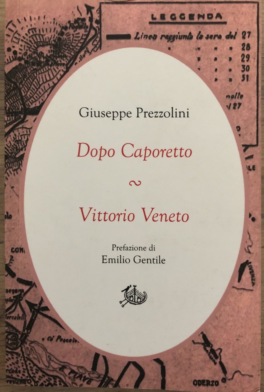 Dopo Caporetto - Vittorio Veneto