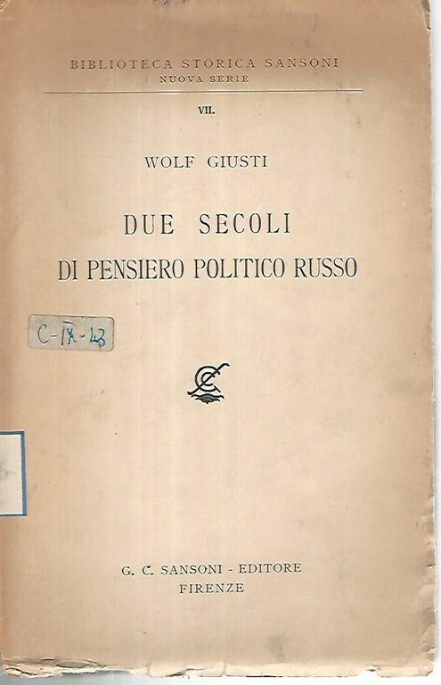 Due secoli di pensiero politico russo