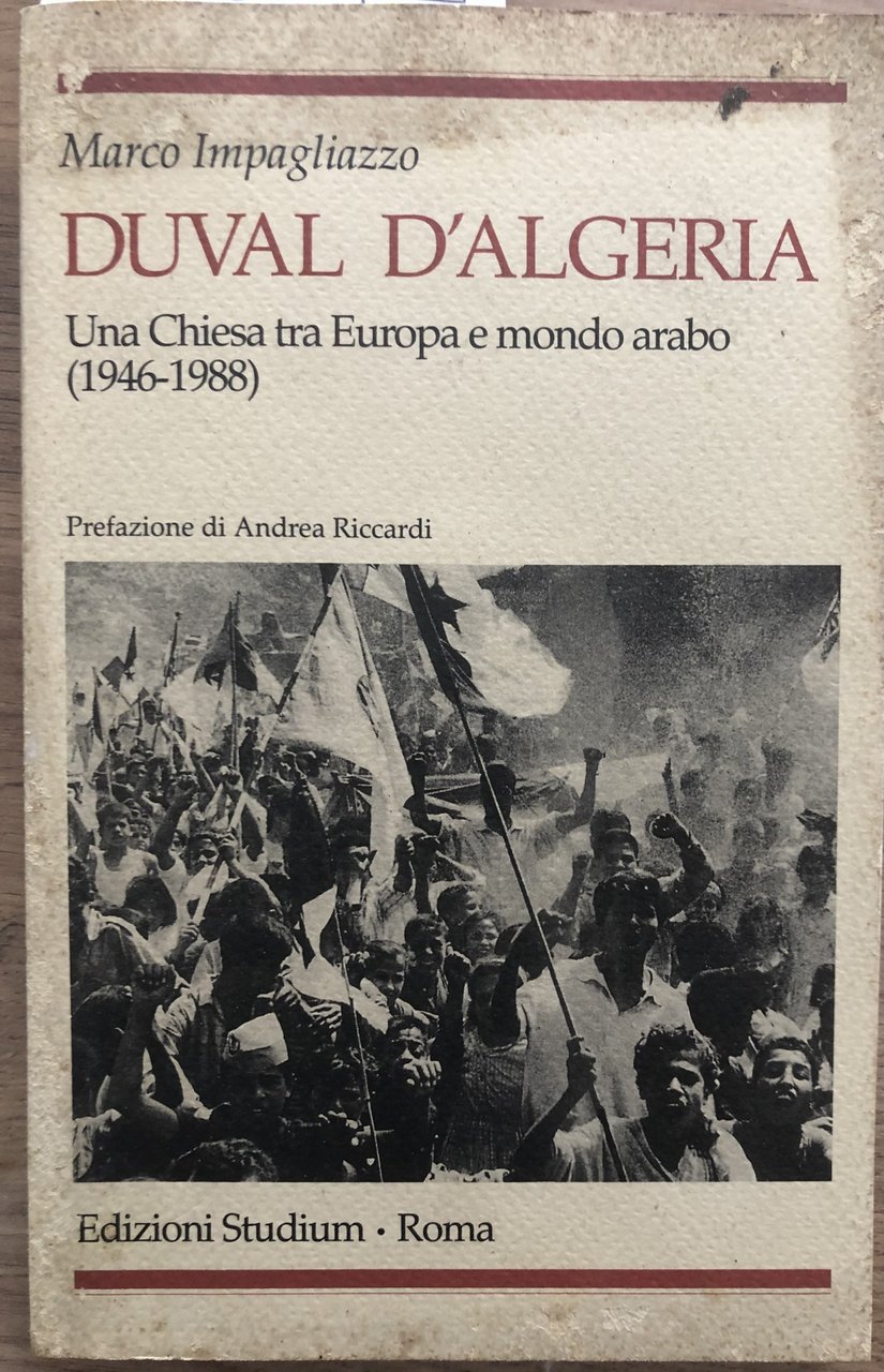 Duval d'Algeria. Una Chiesa tra Europa e mondo arabo (1946-1988) | Immagine principale