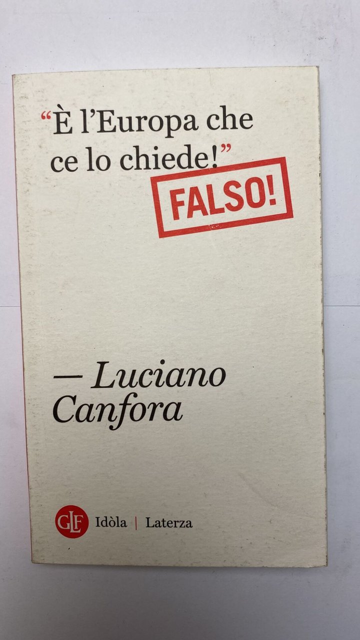 «È l'Europa che ce lo chiede!». Falso! | Immagine principale