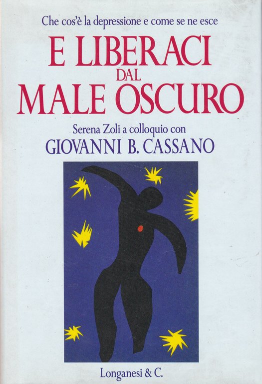 E liberaci dal male oscuro. Che cos'è la depressione e …