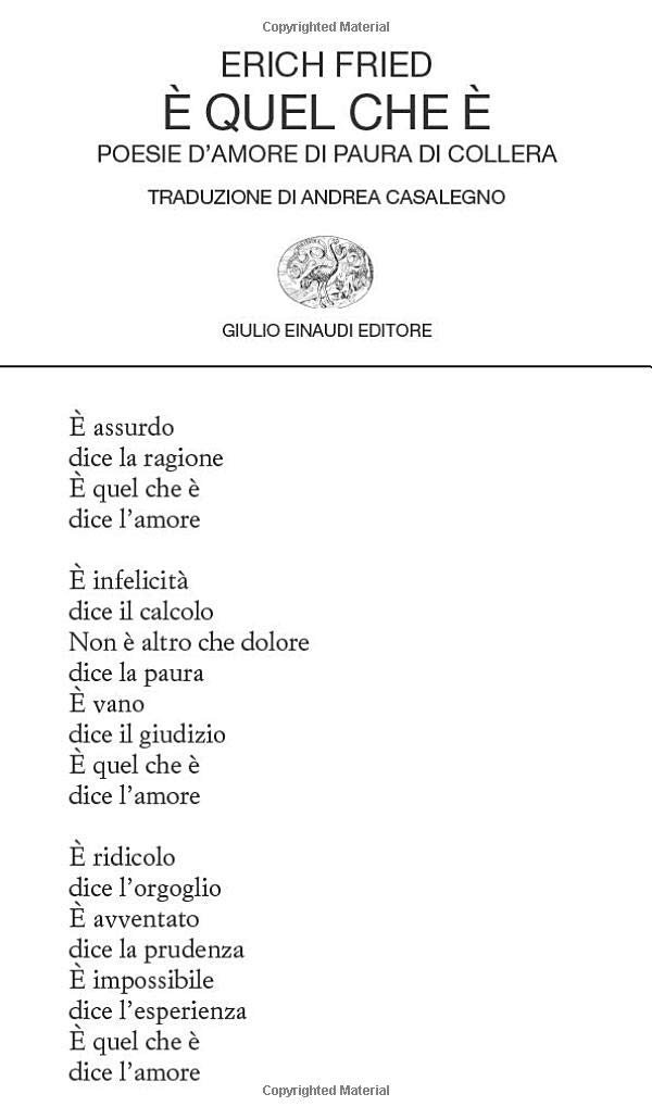 È quel che è: Poesie d'amore di paura di collera