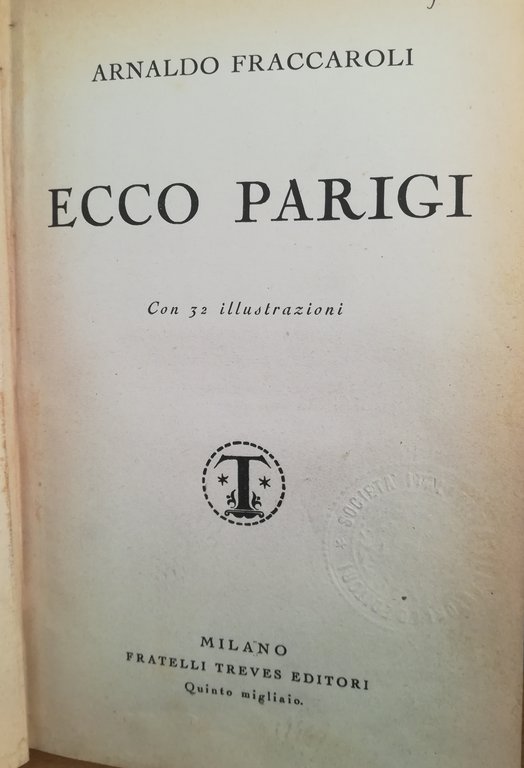 Ecco Parigi. Con 52 illustrazioni.