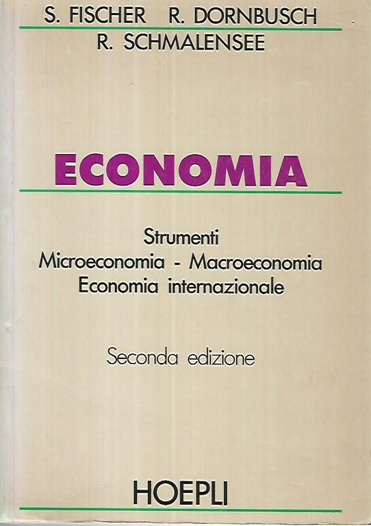 Economia. Strumenti. Microeconomia. Macroeconomia. Economia internazionale