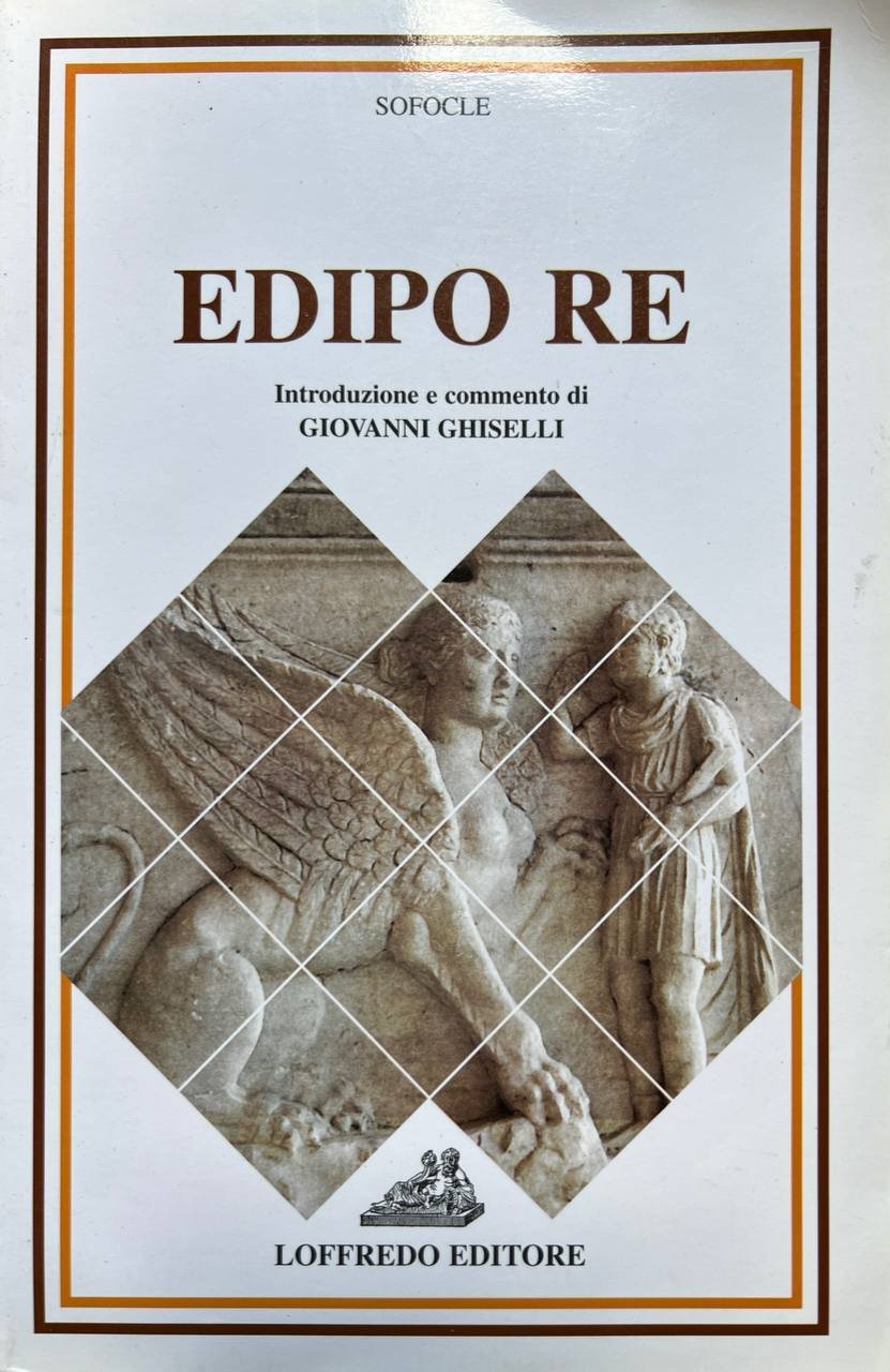 Edipo re. Per il Liceo classico