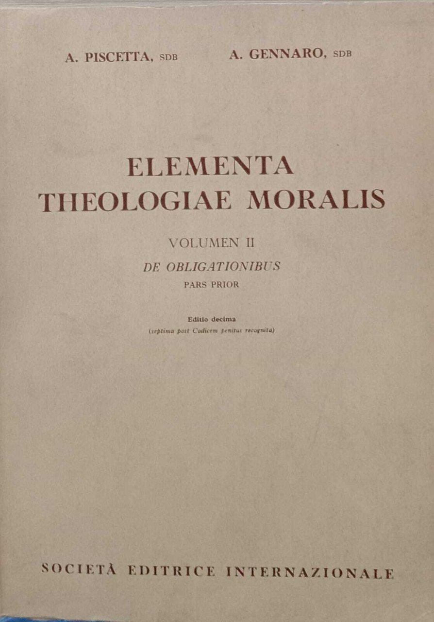 Elementa Theologiae Moralis. Volume II.