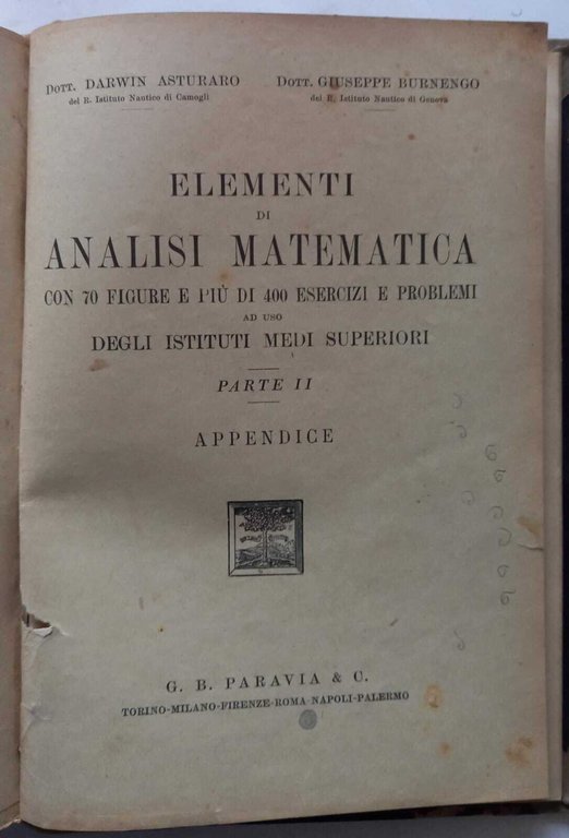 Elementi di Analisi Matematica. Parte II, piu' Appendice.