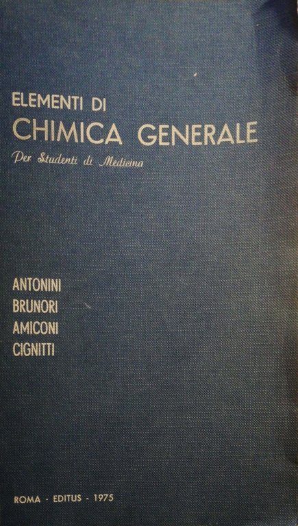 Elementi di chimica Generale, per studenti di Medicina