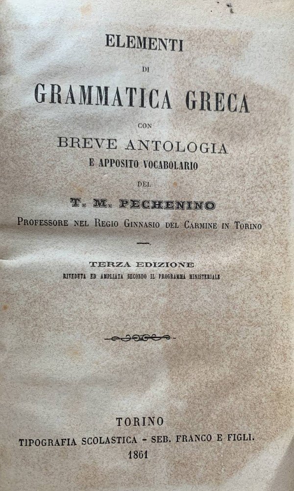 Elementi di grammatica greca con breve antologia e apposito vocabolario