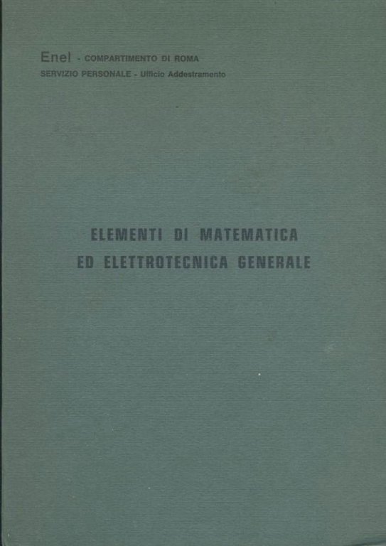 Elementi di matematica ed elettrotecnica generale