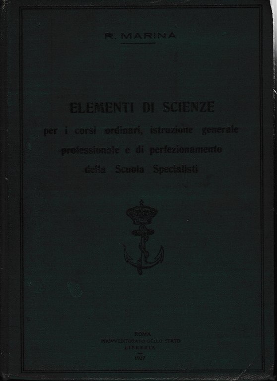 Elementi di scienze per i corsi ordinari, istruzione generale professionale …