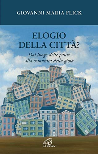 Elogio della città? Dal luogo delle paure alla comunità della … | Immagine Gallery 2