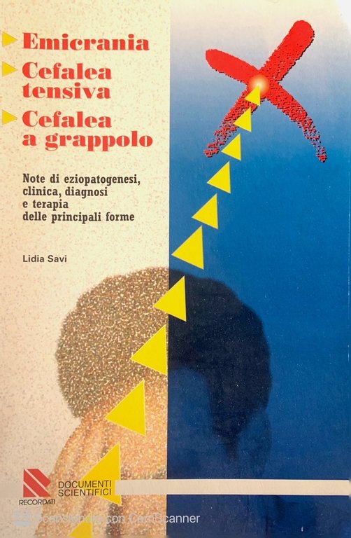 Emicrania cefalea tensiva cefalea a grappolo