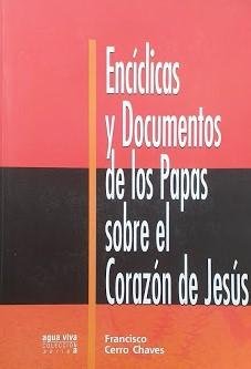 Encíclicas y documentos de los Papas sobre el corazón de …