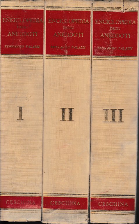 Enciclopedia degli aneddoti. 15.515 aneddoti storici di tutti i tempi …