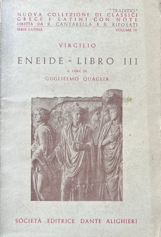 Eneide. Libro III a cura di Guglielmo Quaglia.