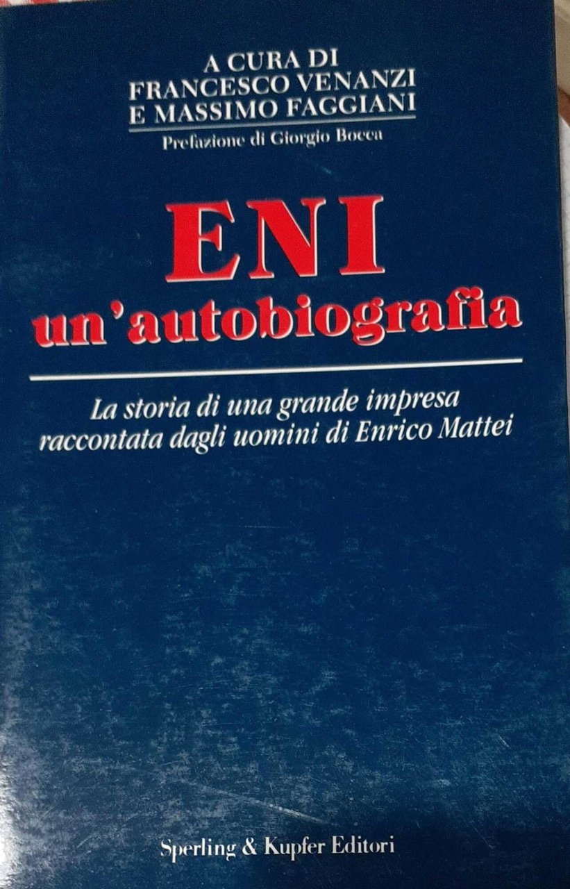 ENI. Un'autobiografia