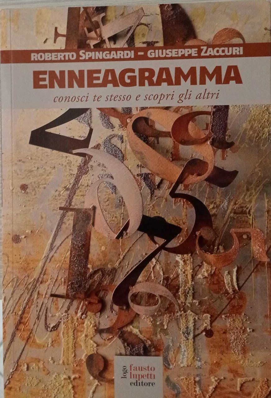Enneagramma. Conosci te stesso e scopri gli altri.
