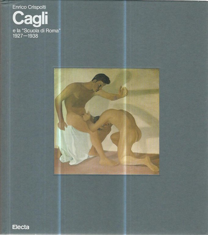 Enrico Crispolti Cagli e la scuola di Roma 1927-1938 | Immagine Gallery 2