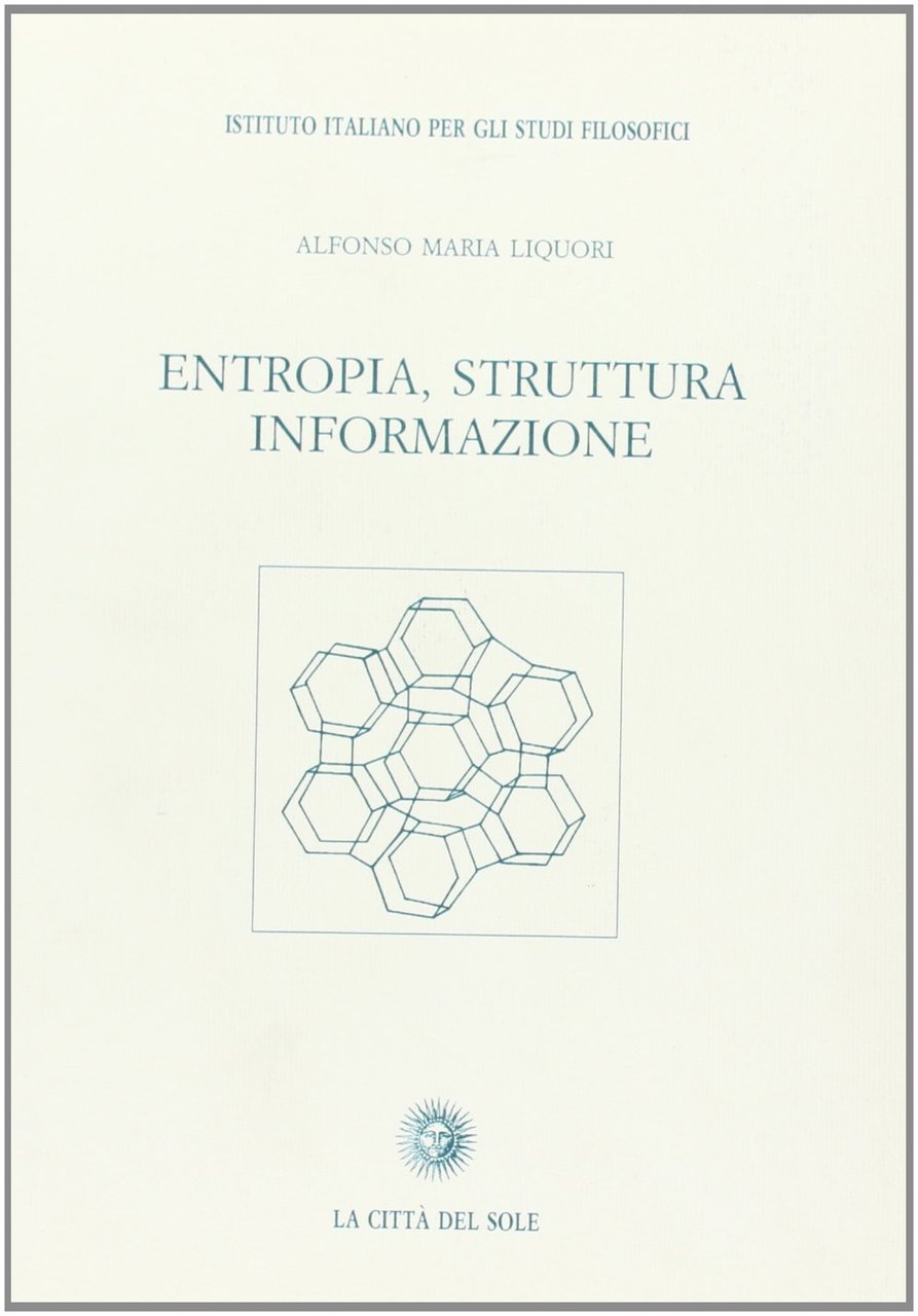 Entropia, struttura, informazione