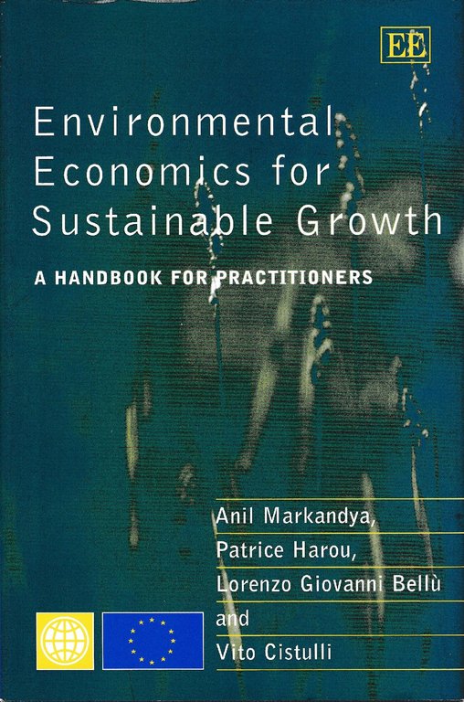 Environmental Economics for Sustainable Growth: A Handbook for Practitioners