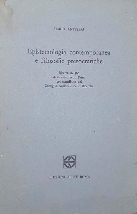 Epistemologia contemporanea e filosofie presocratiche