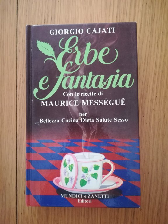 Erbe e fantasia