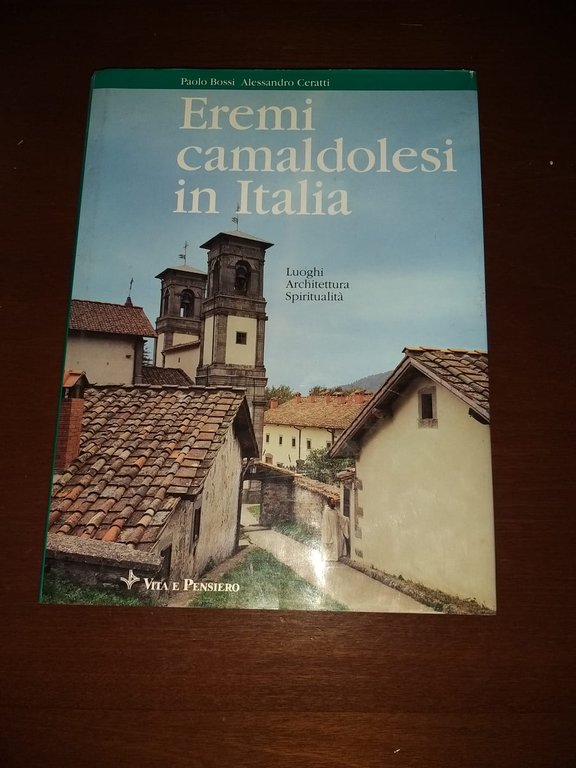 Eremi camaldolesi in Italia