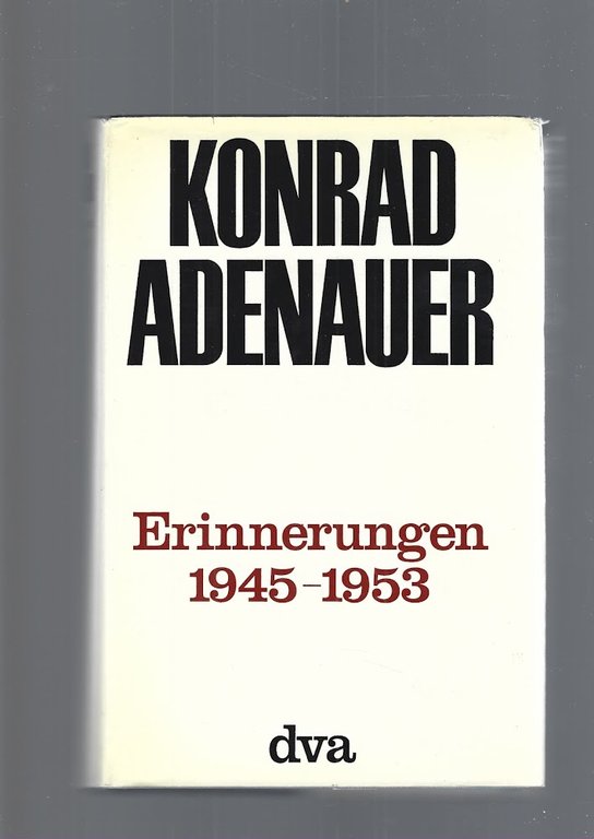 ERINNERUNGEN 1945-1953