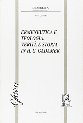 Ermeneutica e teologia. Verità e storia in H. G. Gadamer | Immagine Gallery 2
