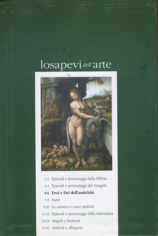 Eroi e dei dell'antichità. Parte prima e seconda