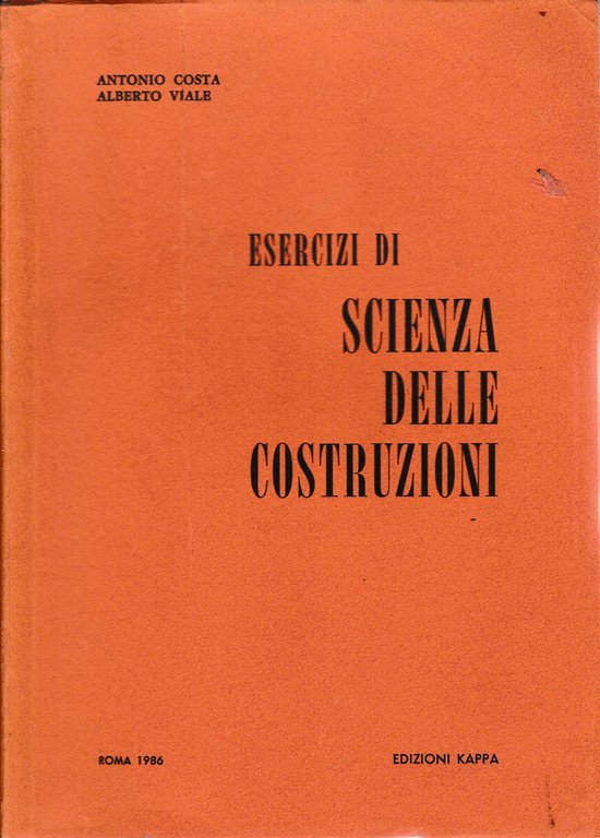 Esercizi di scienza delle costruzioni