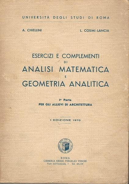 Esercizi e complementi di analisi matematica e geometria analitica. I …