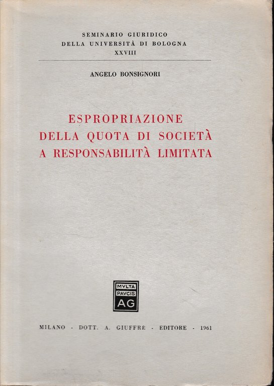 Espropriazione della quota di società a responsabilità limitata