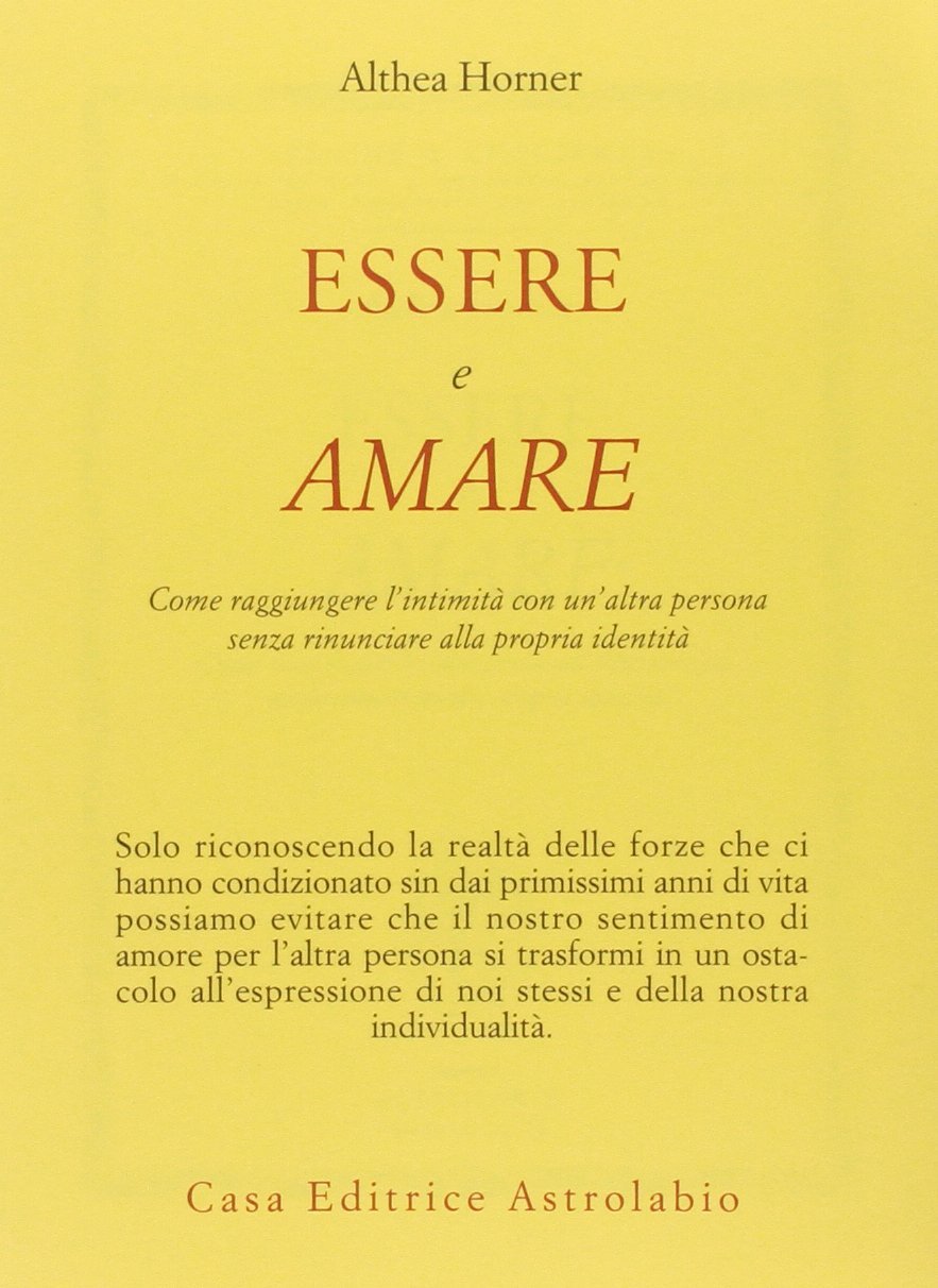 Essere e amare. Come raggiungere l'intimità con un'altra persona senza … | Immagine principale