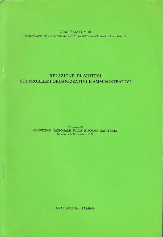 Estratto dal Convegno nazionale sulla Riforma sanitaria, Milano 21/22 Ottobre …