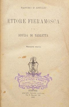 Ettore Fieramosca o La Disfida di Barletta
