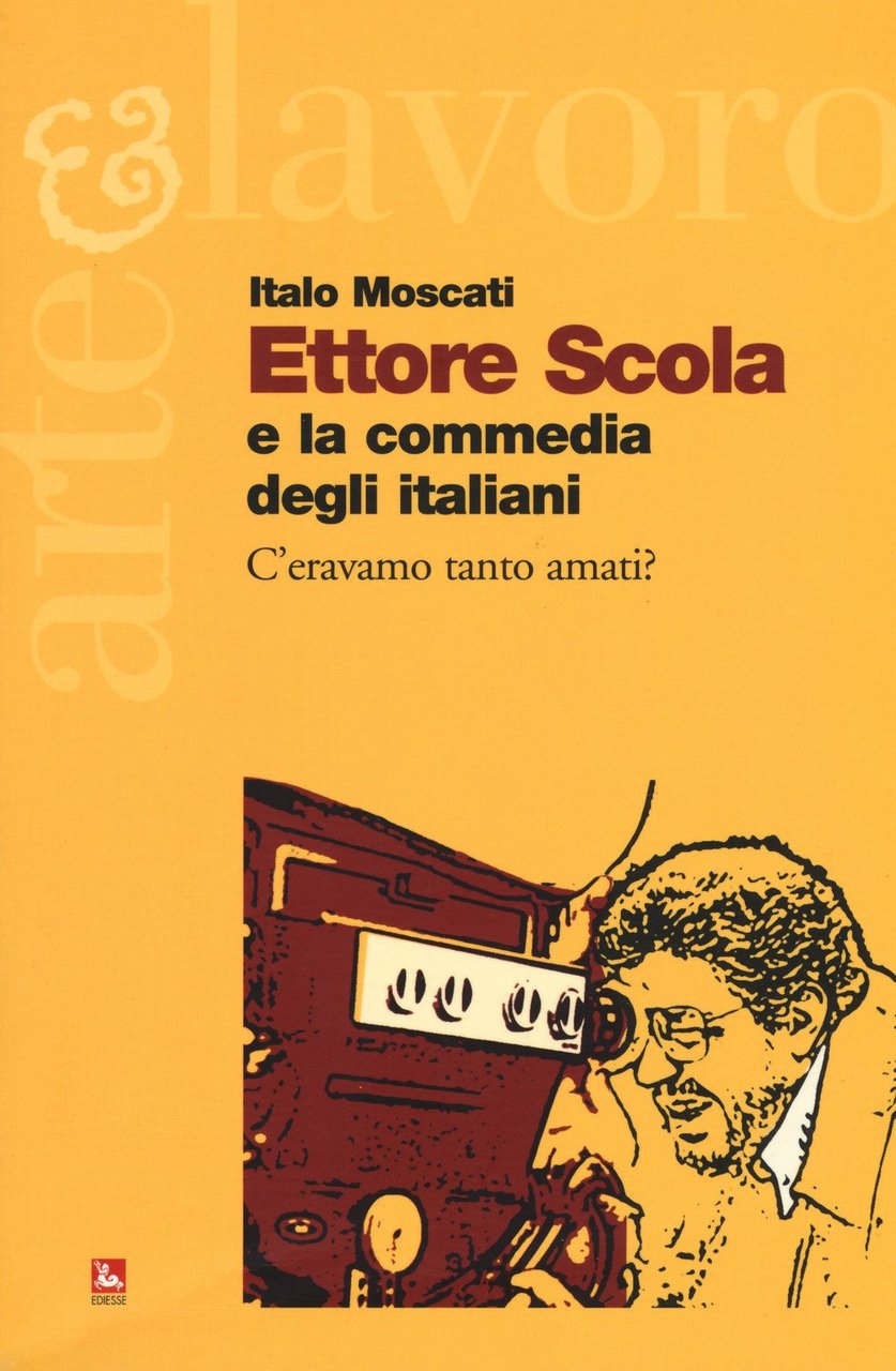 Ettore Scola e la commedia degli italiani. C'eravamo tanto amati? | Immagine principale