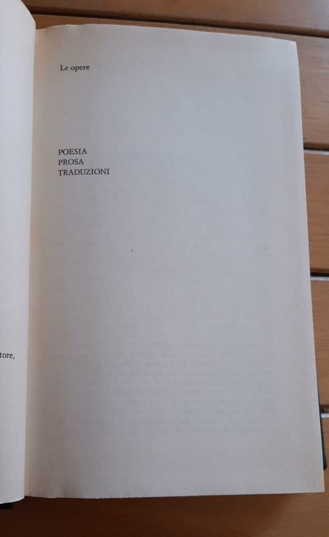 Eugenio Montale Le Opere Poesie prosa traduzioni