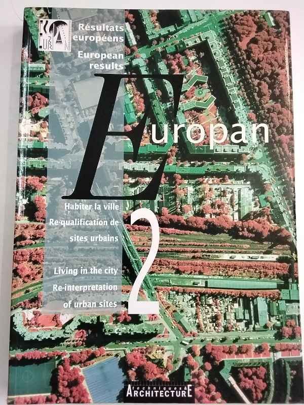 Europan 2. Résultats européens. European results. Habiter la ville. Living … | Immagine principale