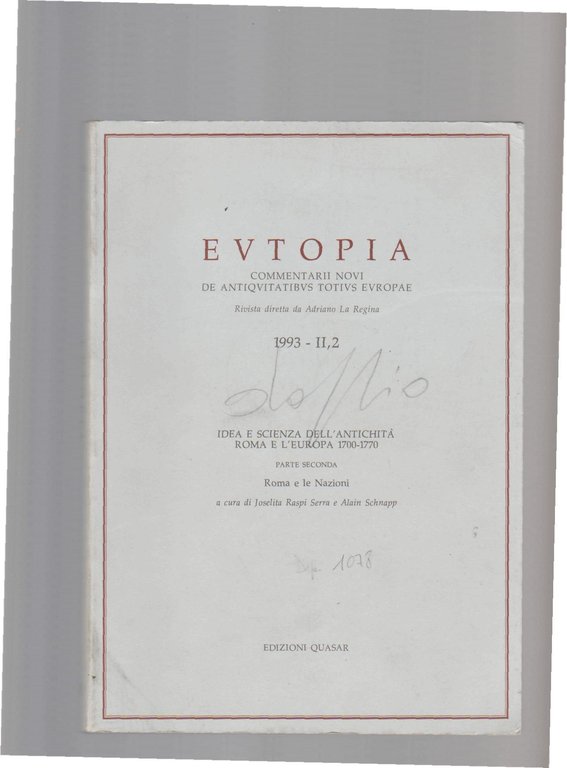 EUTOPIA. COMMENTARII NOVI DE ANTIQUITATIBUS TOTIUS EUROPAE. 1993 - II, …