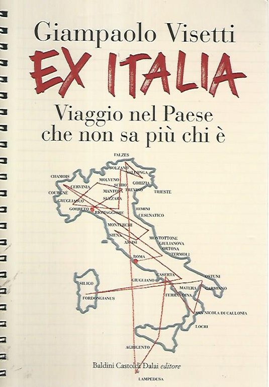 Ex Italia. Viaggio nel Paese che non sa più chi … | Immagine Gallery 2