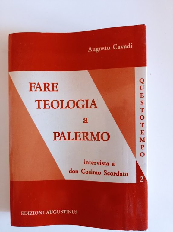 Fare teologia a Palermo. Intervista a don Cosimo Scordato.