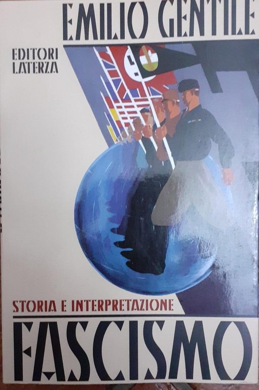 Fascismo .Storia e interpretazione