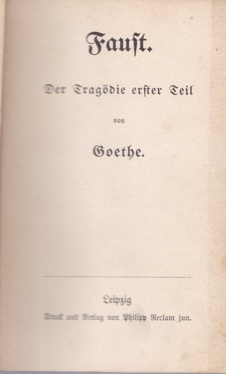 FAUST. Der Tragödie erster Teil