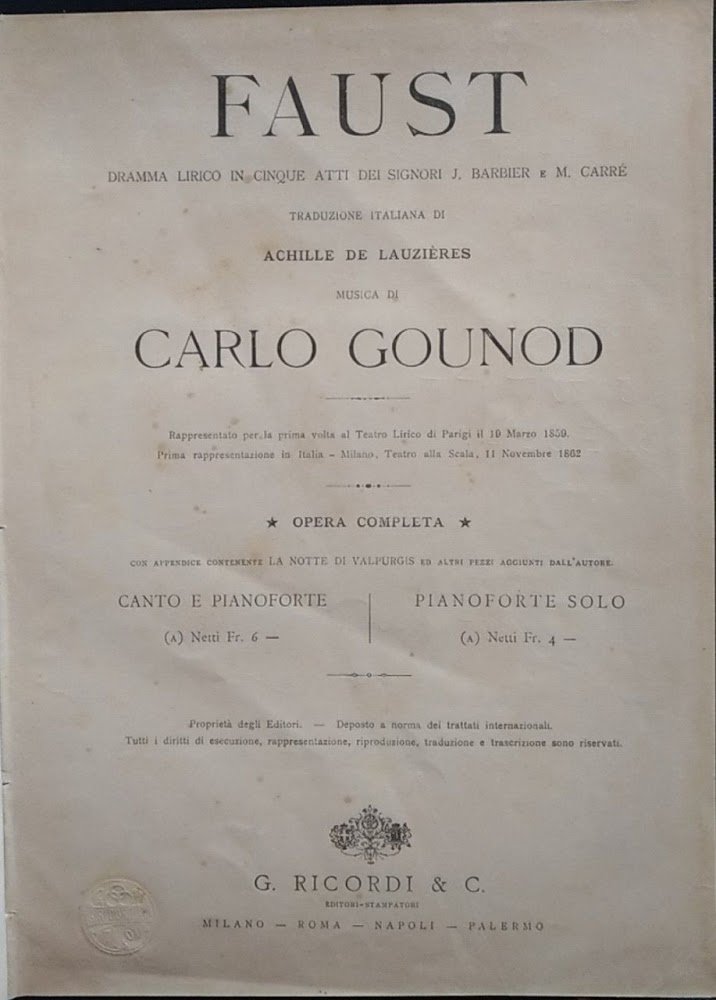 Faust. Dramma lirico in cinque atti