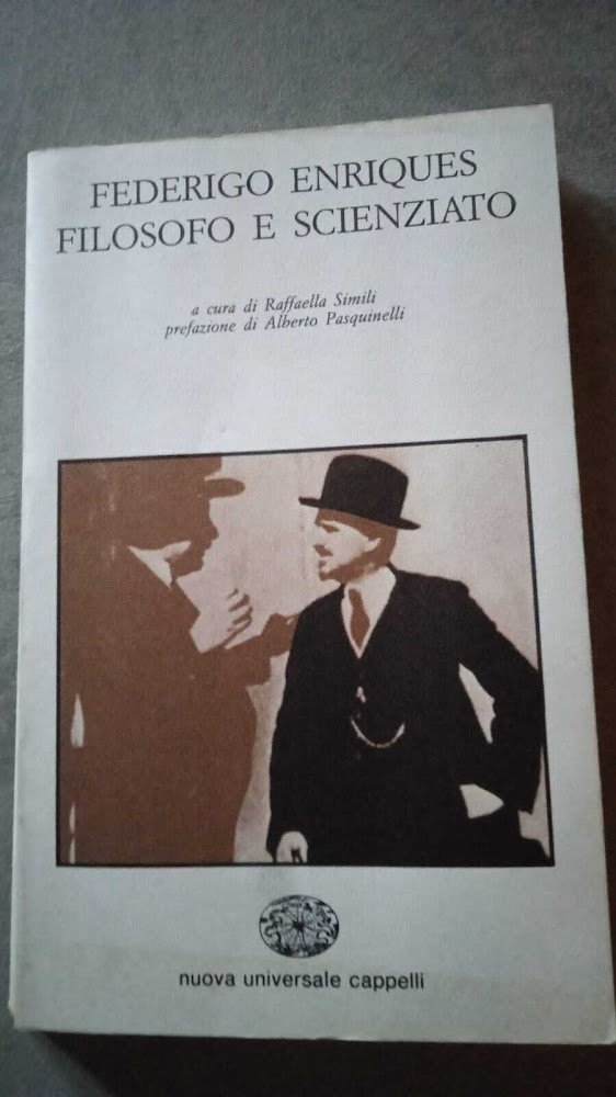 Federigo Enriques filosofo e scienziato