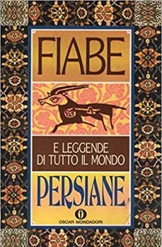 Fiabe persiane. Fiabe e leggende di tutto il mondo.