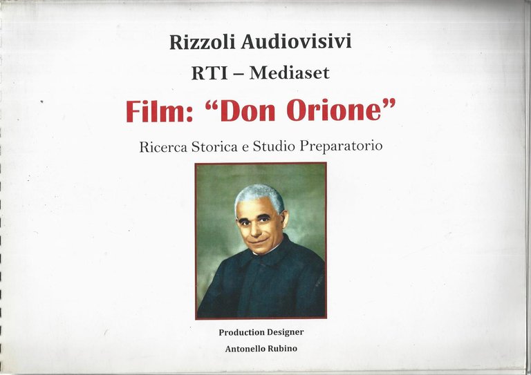 Film: Don Orione. Ricerca storica e studio preparatorio. 5 volumi